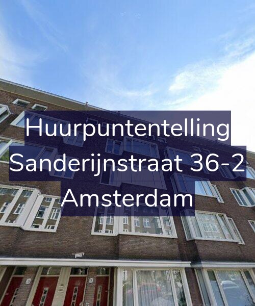Foto gevel Huurpuntentelling voor Sanderijnstraat 36-2, Amsterdam