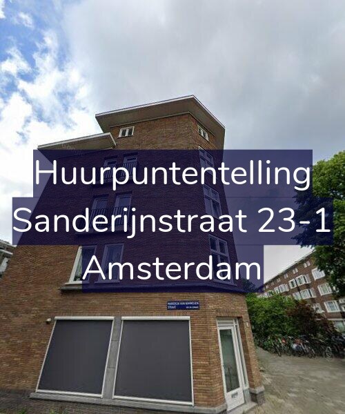 Foto gevel Huurpuntentelling voor Sanderijnstraat 23-1, Amsterdam