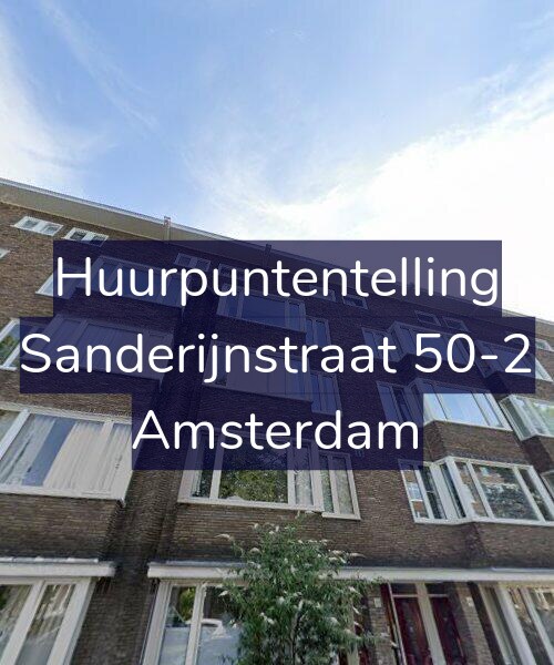 Foto gevel Huurpuntentelling voor Sanderijnstraat 50-2, Amsterdam