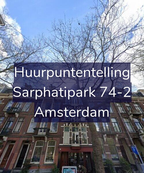 Foto gevel Huurpuntentelling voor Sarphatipark 74-2, Amsterdam