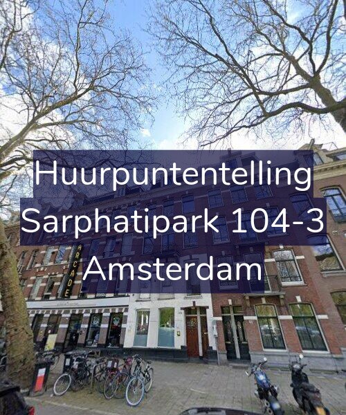 Foto gevel Huurpuntentelling voor Sarphatipark 104-3, Amsterdam
