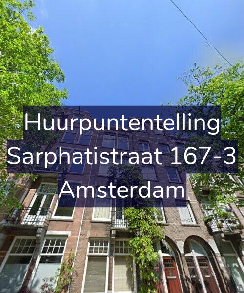 Foto gevel Huurpuntentelling voor Sarphatistraat 167-3, Amsterdam