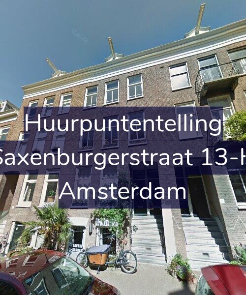 Foto gevel Huurpuntentelling voor Saxenburgerstraat 13-H, Amsterdam