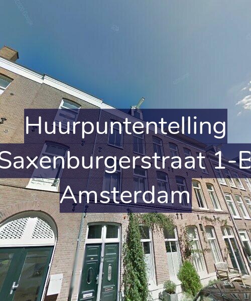 Foto gevel Huurpuntentelling voor Saxenburgerstraat 1-B, Amsterdam