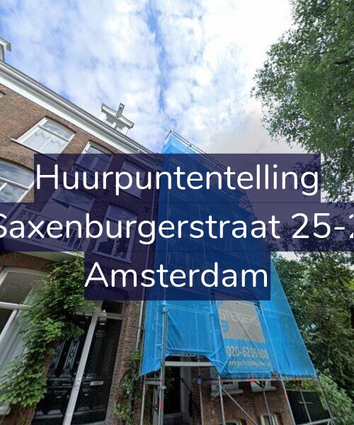 Foto gevel Huurpuntentelling voor Saxenburgerstraat 25-2, Amsterdam