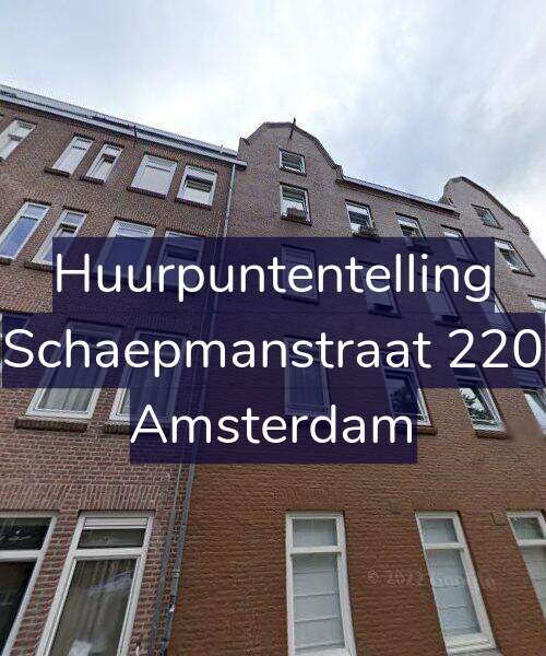 Foto gevel Huurpuntentelling voor Schaepmanstraat 220, Amsterdam