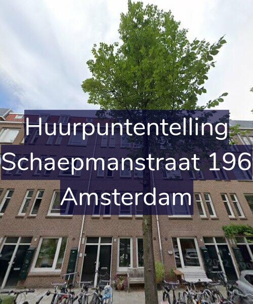 Foto gevel Huurpuntentelling voor Schaepmanstraat 196, Amsterdam