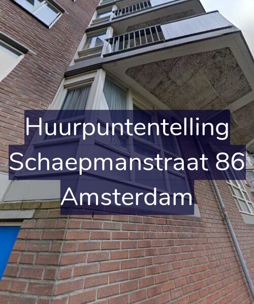Foto gevel Huurpuntentelling voor Schaepmanstraat 86, Amsterdam