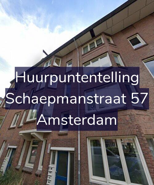 Foto gevel Huurpuntentelling voor Schaepmanstraat 57, Amsterdam