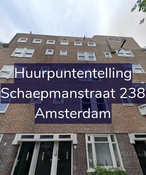 Foto gevel Huurpuntentelling voor Schaepmanstraat 238, Amsterdam