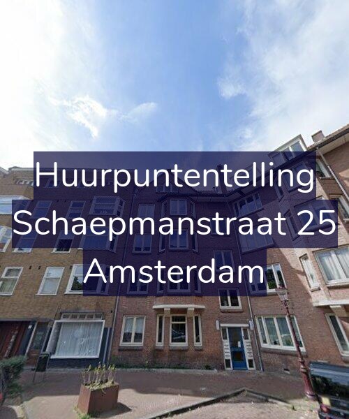Foto gevel Huurpuntentelling voor Schaepmanstraat 25, Amsterdam