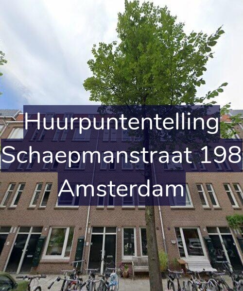 Foto gevel Huurpuntentelling voor Schaepmanstraat 198, Amsterdam