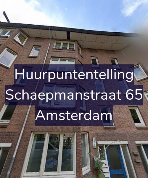 Foto gevel Huurpuntentelling voor Schaepmanstraat 65, Amsterdam