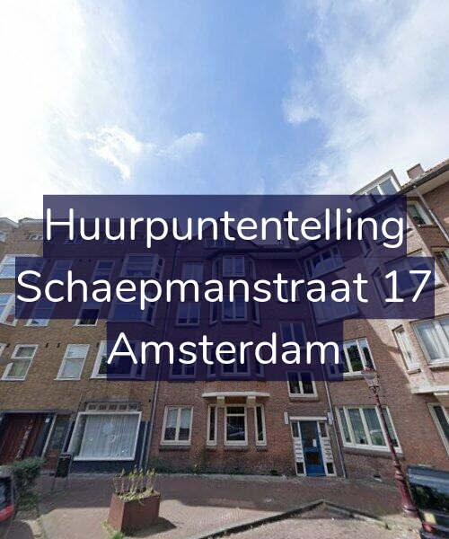 Foto gevel Huurpuntentelling voor Schaepmanstraat 17, Amsterdam