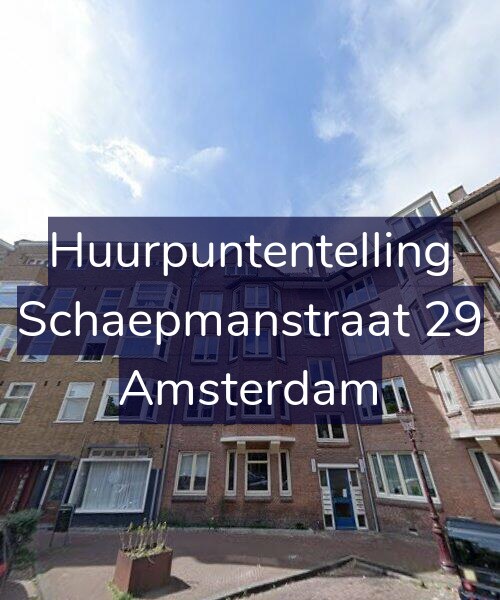 Foto gevel Huurpuntentelling voor Schaepmanstraat 29, Amsterdam