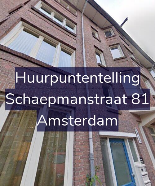 Foto gevel Huurpuntentelling voor Schaepmanstraat 81, Amsterdam