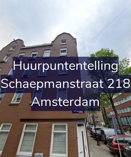 Foto gevel Huurpuntentelling voor Schaepmanstraat 218, Amsterdam