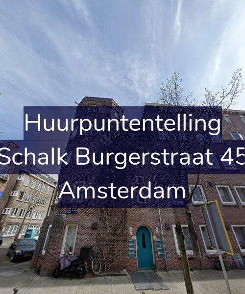 Foto gevel Huurpuntentelling voor Schalk Burgerstraat 45, Amsterdam