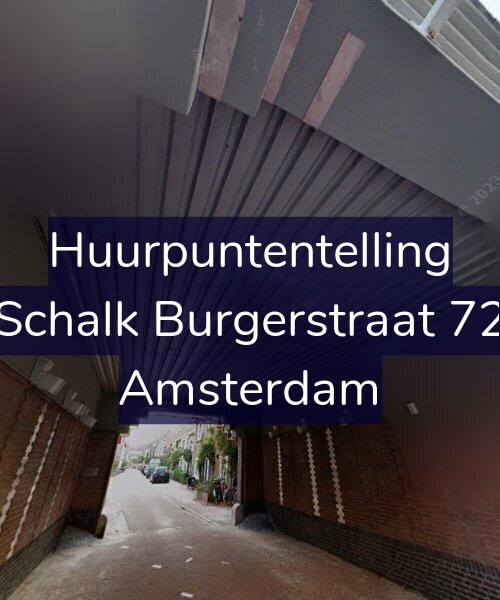 Foto gevel Huurpuntentelling voor Schalk Burgerstraat 72, Amsterdam