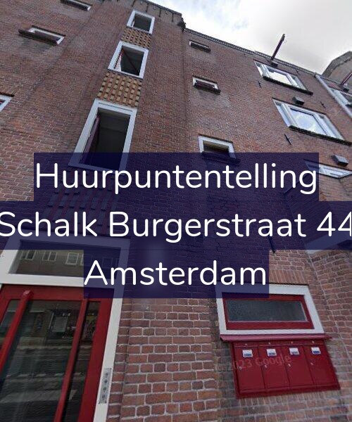 Foto gevel Huurpuntentelling voor Schalk Burgerstraat 44, Amsterdam