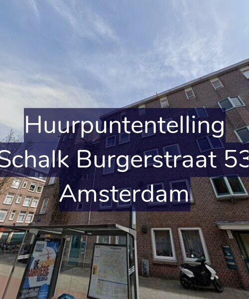 Foto gevel Huurpuntentelling voor Schalk Burgerstraat 53, Amsterdam