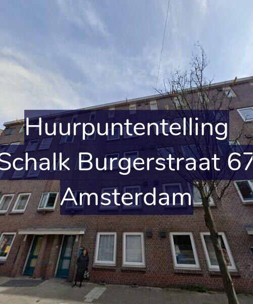 Foto gevel Huurpuntentelling voor Schalk Burgerstraat 67, Amsterdam