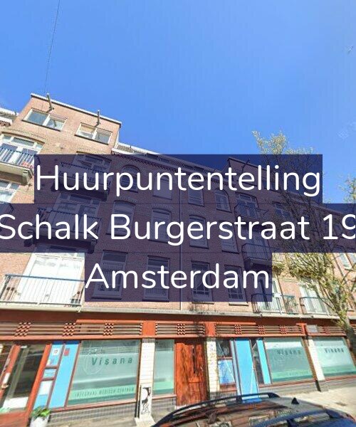 Foto gevel Huurpuntentelling voor Schalk Burgerstraat 19, Amsterdam