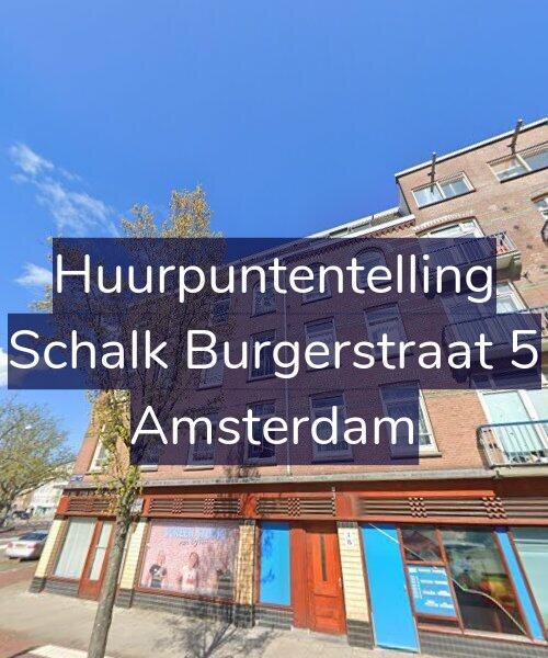 Foto gevel Huurpuntentelling voor Schalk Burgerstraat 5, Amsterdam