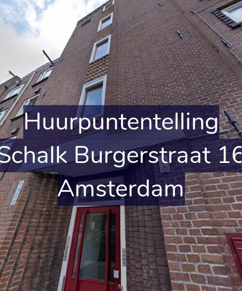 Foto gevel Huurpuntentelling voor Schalk Burgerstraat 16, Amsterdam