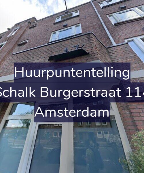 Foto gevel Huurpuntentelling voor Schalk Burgerstraat 114, Amsterdam