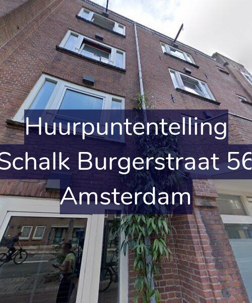 Foto gevel Huurpuntentelling voor Schalk Burgerstraat 56, Amsterdam