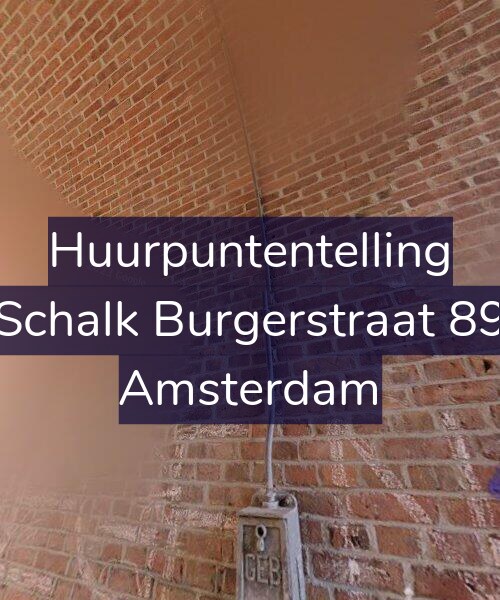 Foto gevel Huurpuntentelling voor Schalk Burgerstraat 89, Amsterdam