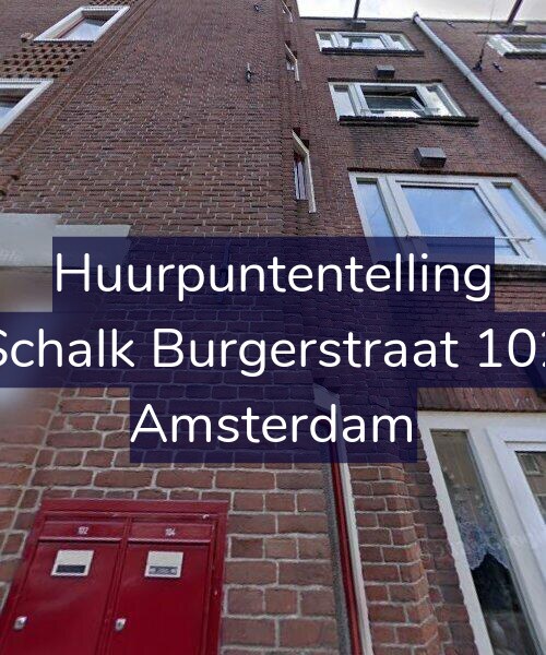 Foto gevel Huurpuntentelling voor Schalk Burgerstraat 102, Amsterdam