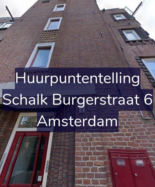 Foto gevel Huurpuntentelling voor Schalk Burgerstraat 6, Amsterdam