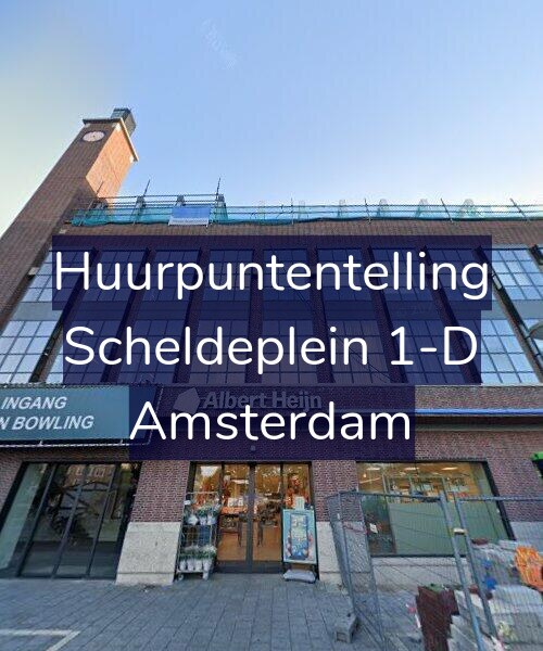 Foto gevel Huurpuntentelling voor Scheldeplein 1-D, Amsterdam