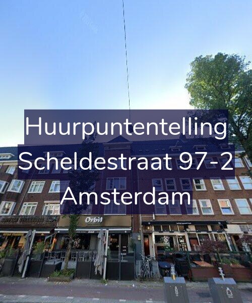 Foto gevel Huurpuntentelling voor Scheldestraat 97-2, Amsterdam