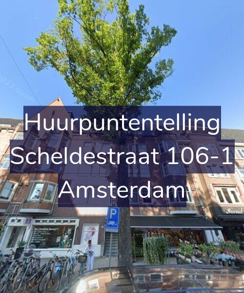 Foto gevel Huurpuntentelling voor Scheldestraat 106-1, Amsterdam