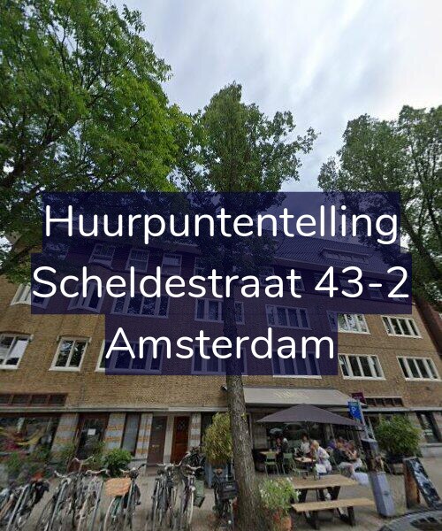 Foto gevel Huurpuntentelling voor Scheldestraat 43-2, Amsterdam