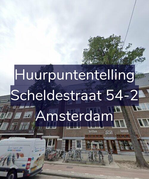 Foto gevel Huurpuntentelling voor Scheldestraat 54-2, Amsterdam