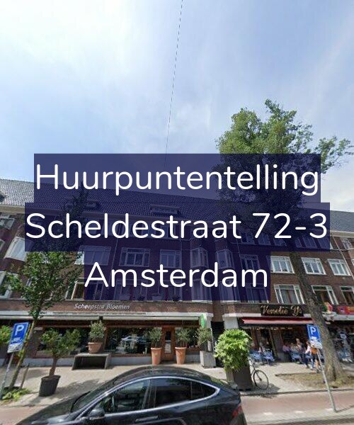 Foto gevel Huurpuntentelling voor Scheldestraat 72-3, Amsterdam