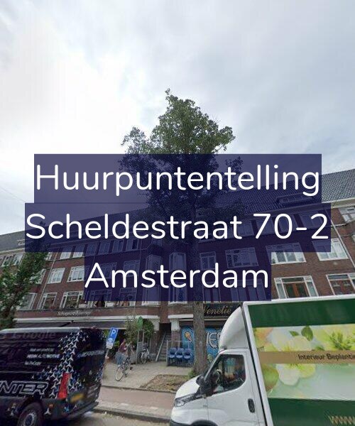 Foto gevel Huurpuntentelling voor Scheldestraat 70-2, Amsterdam