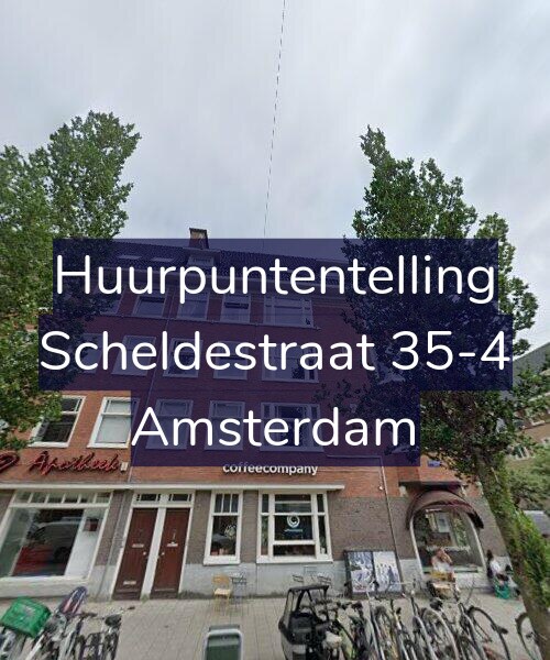 Foto gevel Huurpuntentelling voor Scheldestraat 35-4, Amsterdam