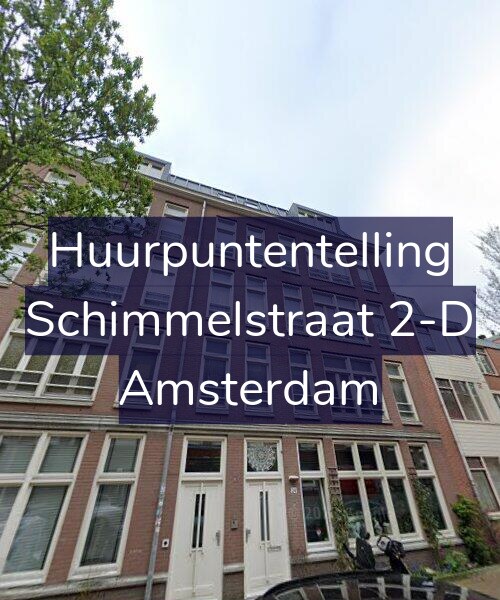 Foto gevel Huurpuntentelling voor Schimmelstraat 2-D, Amsterdam