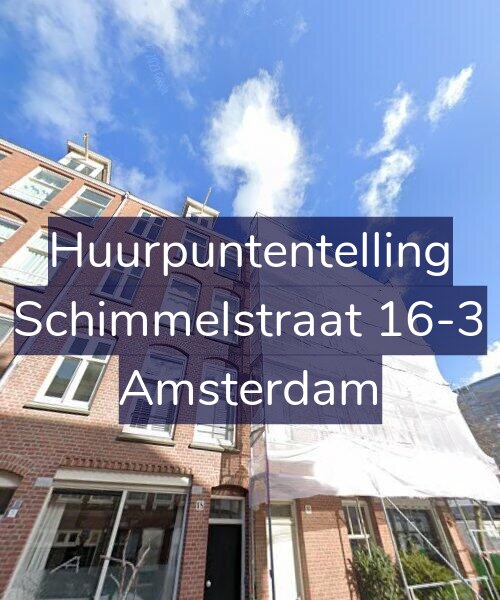 Foto gevel Huurpuntentelling voor Schimmelstraat 16-3, Amsterdam