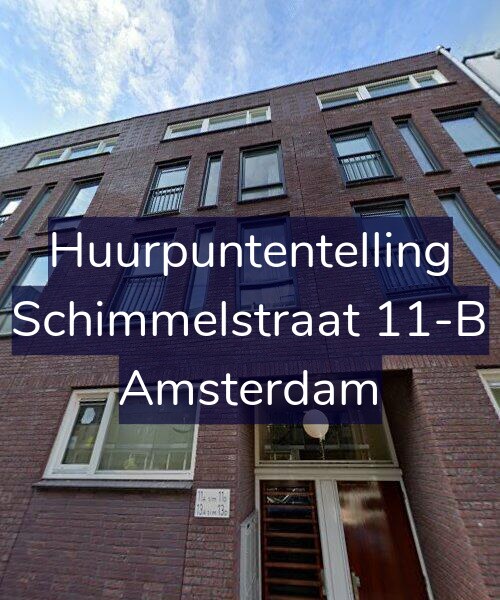 Foto gevel Huurpuntentelling voor Schimmelstraat 11-B, Amsterdam