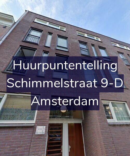 Foto gevel Huurpuntentelling voor Schimmelstraat 9-D, Amsterdam
