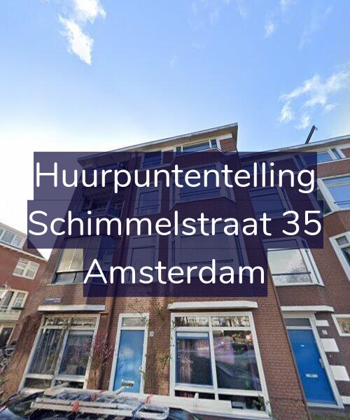 Foto gevel Huurpuntentelling voor Schimmelstraat 35, Amsterdam