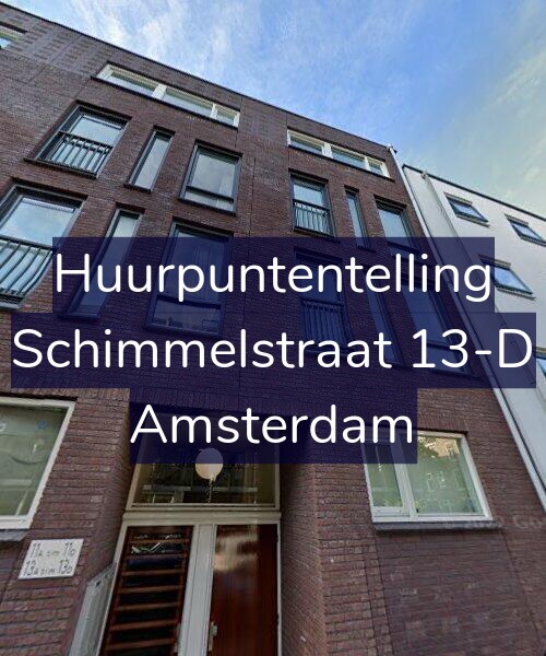 Foto gevel Huurpuntentelling voor Schimmelstraat 13-D, Amsterdam
