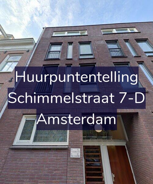 Foto gevel Huurpuntentelling voor Schimmelstraat 7-D, Amsterdam