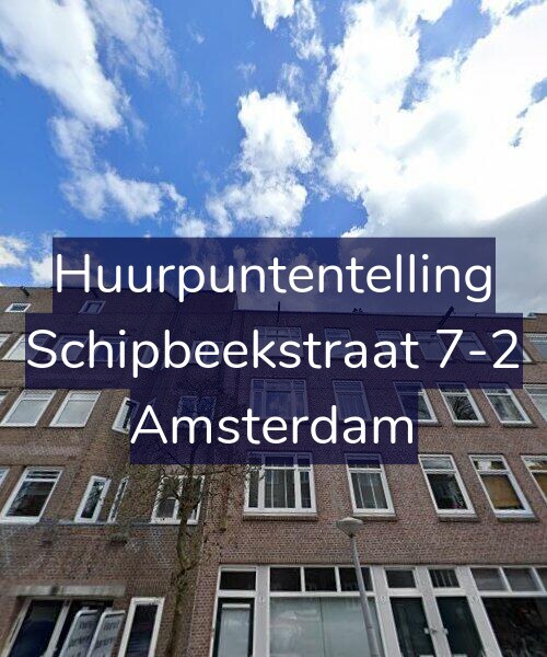 Foto gevel Huurpuntentelling voor Schipbeekstraat 7-2, Amsterdam